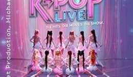 K-POP LIVE! - Die Hits. Die Moves. Die Show